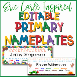 eric carle inspired classroom decor editable nameplates for primary grades