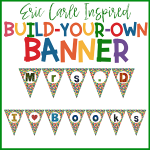Build Your Own Banner for your Classroom