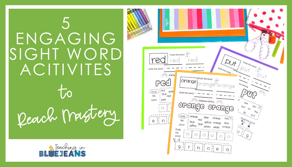 5 Engaging Sight Word Activities to Reach Mastery