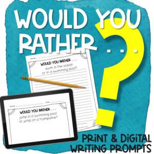 Would You Rather Summer writing prompts with print and digital options.