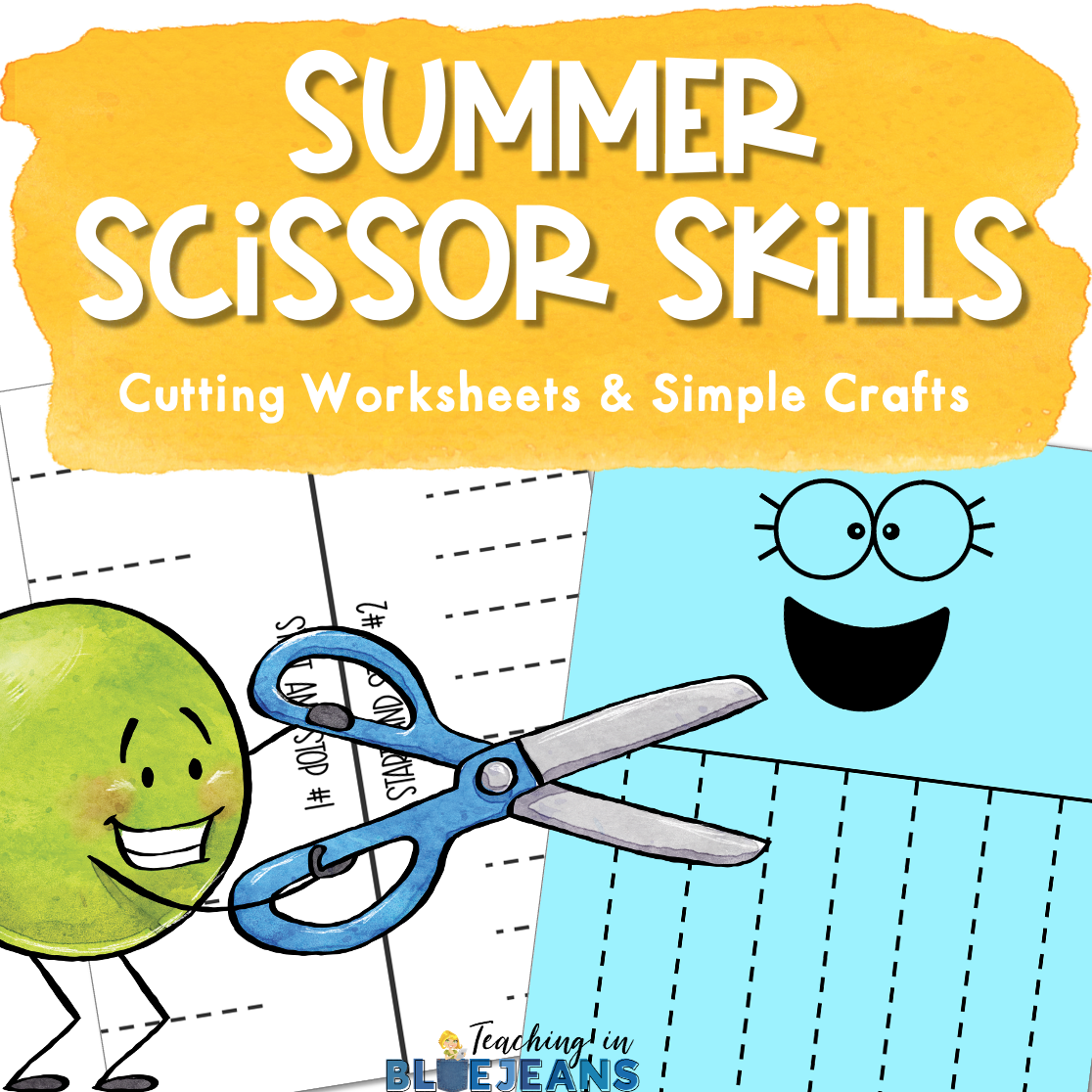 Summer Scissor Skills And Simple Crafts Cutting Skills And Fine