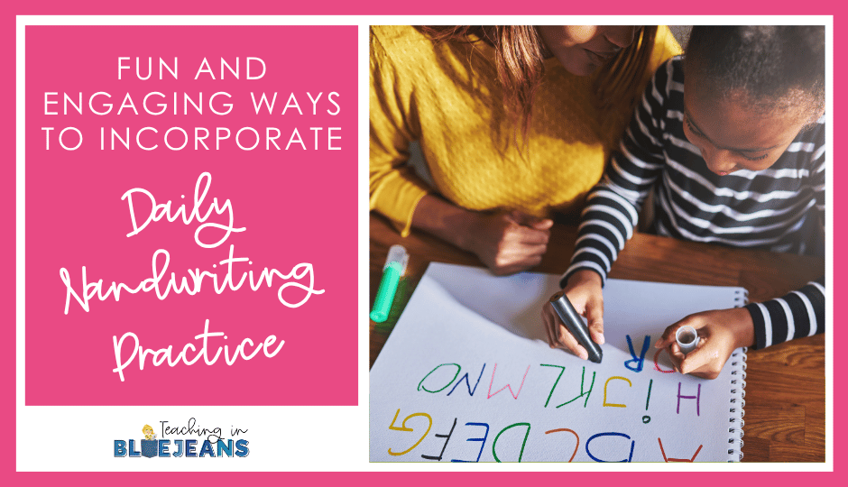 Fun and Engaging Ways to Incorporate Daily Handwriting Practice into Your Classroom