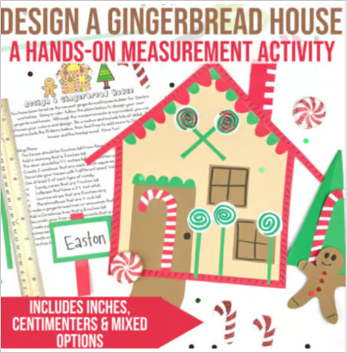 Design a Gingerbread House Math Measurement Activity for Second Grade and up