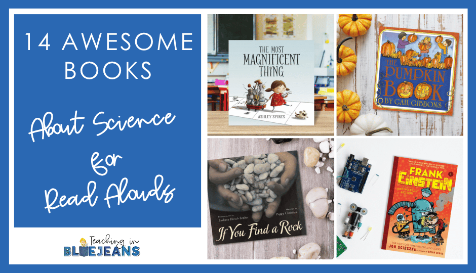 14 Awesome Books About Science for Read Alouds