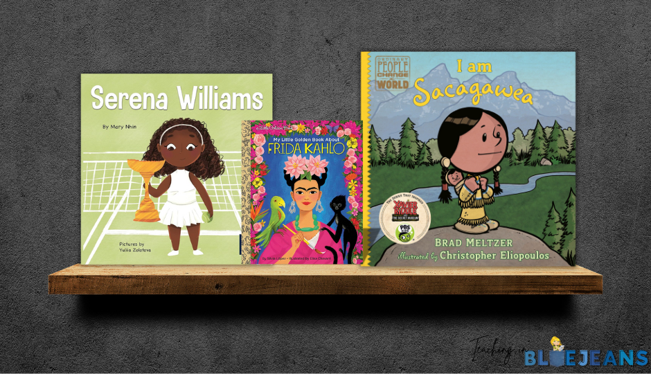 I am Sacagawea, My Little Golden Book About Frida Kahlo, and Serena Williams are picture books that will help teach your students about Women's History Month.