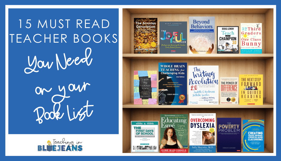 15 Must Read Teacher Books You Need on Your Book List