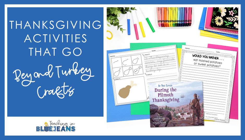 Thanksgiving Activities that go Beyond Turkey Crafts